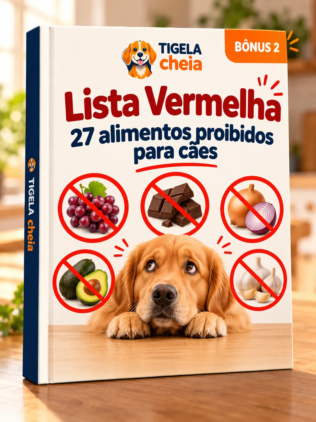 Capa Lista Vermelha, 27 alimentos proibidos para cães